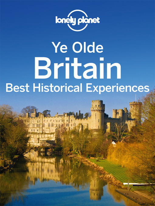 Title details for Ye Olde Britain by Lonely Planet - Available